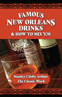 Famous New Orleans Drinks and How to Mix Em 0882891324 Book Cover