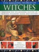 Amazing World Of Witches 1844766691 Book Cover