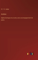 Actéon: Opéra-Comique en un acte, avec accompagnement de piano. (French Edition) 3368773372 Book Cover