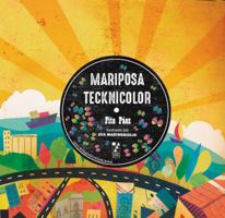 Mariposa Tecknicolor 9508892951 Book Cover