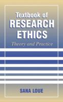 Textbook of Research Ethics: Theory and Practice 147577317X Book Cover