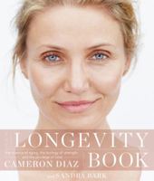 The Longevity Book - Target Signed Edition: The Science of Aging, the Biology of Strength, and the Privilege of Time 0062375180 Book Cover