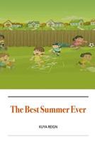 The Best Summer Ever 1549542192 Book Cover