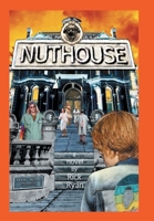 Nuthouse 1796071099 Book Cover