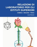 Relazioni di Laboratorio per gli Istituti Superiori 1291329110 Book Cover