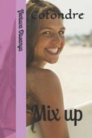 Cofondre: Mix Up 1092472975 Book Cover