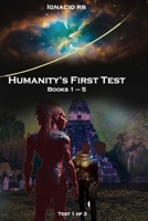 Humanity's First Test: Books 1 - 5 B0CVDRQ22Z Book Cover