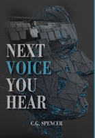 Next Voice You Hear 1954614187 Book Cover