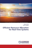 Efficient Resource Allocation for Real-Time Systems 3659566454 Book Cover