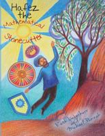 Hafez the Mathematical Stonecutter 1482621533 Book Cover