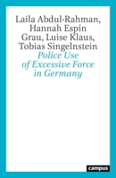 Police Use Excessive Force 359352015X Book Cover