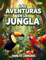 LAS AVENTURAS EN LA JUNGLA (Spanish Edition) B0HBT2YZMD Book Cover
