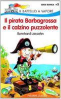 Il pirata Barbagrossa e il calzino puzzolente 8856639580 Book Cover