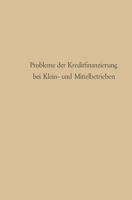 Probleme Der Kreditfinanzierung Bei Klein- Und Mittelbetrieben 3663128121 Book Cover