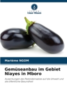 Gemüseanbau im Gebiet Niayes in Mboro 6204165984 Book Cover