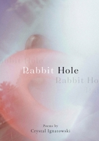 Rabbit Hole 1952869986 Book Cover