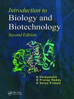 Introduction to Biology and Biotechnology, Second Edition 1138116653 Book Cover
