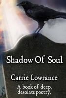 Shadow of Soul 0999506986 Book Cover
