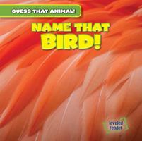 Name That Bird! 1482447428 Book Cover