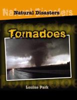 Tornadoes (Natural Disasters) 1599201143 Book Cover