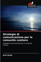Strategie di comunicazione per le comunità costiere 6202767375 Book Cover