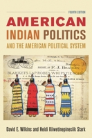 American Indian Politics and the American Political System (Spectrum Series) 1442203889 Book Cover