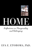 Home: Reflections on Marginality and Belonging 1039187692 Book Cover