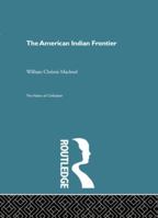 The American Indian Frontier 0415868130 Book Cover