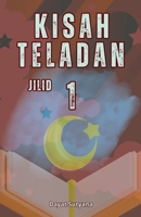 Kisah Teladan Jilid 1 (Indonesian Edition) B0DVY767BR Book Cover