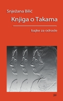 Knjiga o Takama - bajke za odrasle B0CH3Y3L28 Book Cover