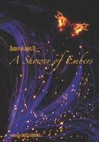 A Shower of Embers: Dance of Ages Book II B08ZG1XWSR Book Cover