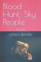 Blood Hunt: Sky People B0BTRQ2JRD Book Cover