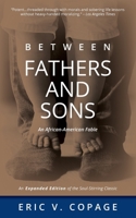Between Fathers and Sons: An African-American Fable B0CV2CWTFL Book Cover