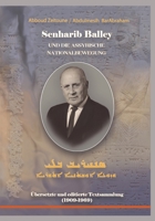 Senharib Balley und die Assyrische Nationalbewegung: Übersetzte und editierte Textsammlung (1909-1969) (German Edition) 1326981285 Book Cover