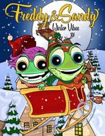 Freddy & Sandy Winter Vibes 1731348460 Book Cover