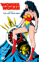 Wonder Woman Book 1: The Last True Hero 177950036X Book Cover