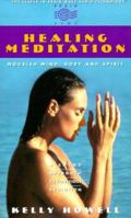 Healing Meditation: Nourish Mind, Body and Spirit (Brain Sync Series) 1881451674 Book Cover