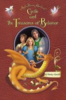 Cecile and the Treasures of Belamor: Mystic Heroine Adventures(r) 0595483488 Book Cover