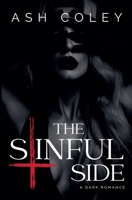 The Sinful Side (The Dark Side Duet) B0GGK7JXDC Book Cover
