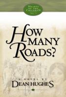 How Many Roads (Hearts of the Children, V. 3.) 1606411748 Book Cover