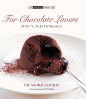 For Chocolate Lovers: From Truffles to Tiramisu 0785827641 Book Cover