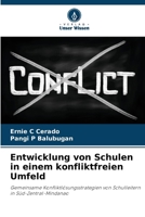 Entwicklung von Schulen in einem konfliktfreien Umfeld (German Edition) 6208381398 Book Cover
