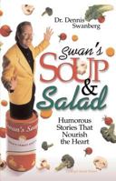Swan's Soup & Salad 158229013X Book Cover