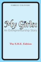 My Girls: An Entrepreneurship Story 8592049210 Book Cover
