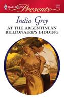 At the Argentinean Billionaire's Bidding 0263870073 Book Cover