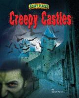 Creepy Castles (Scary Places) 159716576X Book Cover