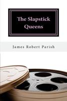 The Slapstick Queens 0498010074 Book Cover