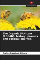 The Organic SAN Law (LOSAN): history, process and political analysis 6208591716 Book Cover