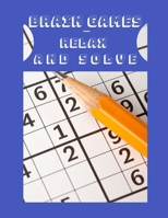Brain Games - Relax And Solve: How To Play Suduko Books - Adult Activity Book, Books on alzheimers and dementia memory excercise ( Brain Boosting Puzzles ) 1688315144 Book Cover