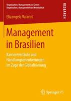 Management in Brasilien: Karriereverl�ufe Und Handlungsorientierungen Im Zuge Der Globalisierung 3658217073 Book Cover